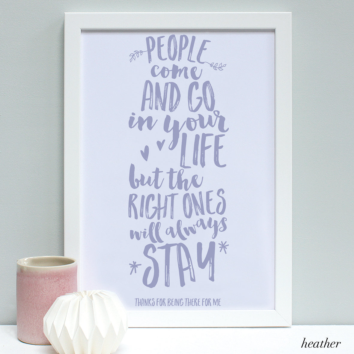 personalised friend quote print in heather colour, white frame