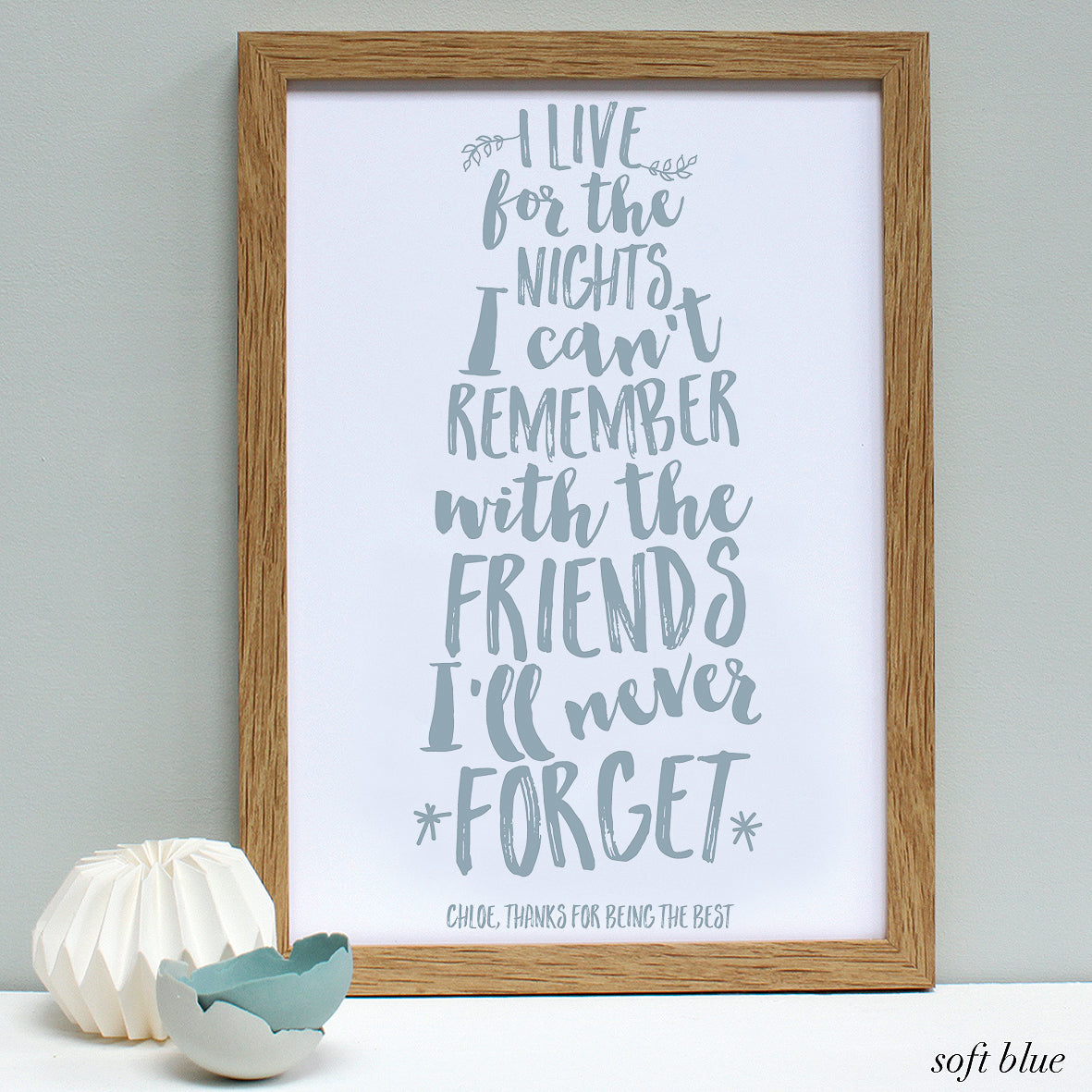 personalised soft blue friend quote print, oak frame