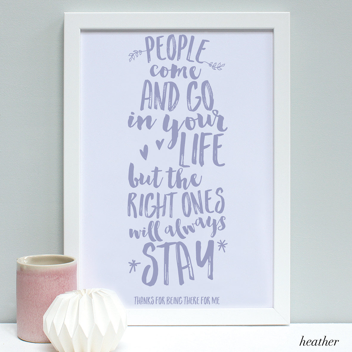personalised friend quote print in heather colour, white frame